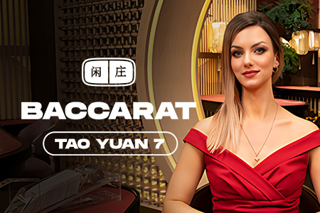 Tao Yuan Baccarat 7